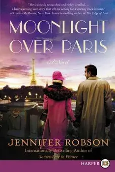 Moonlight Over Paris, Paperback/Jennifer Robson