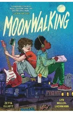 Moonwalking - Zetta Elliott