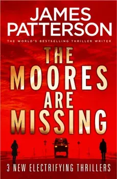 Moores are Missing, Paperback/James Patterson