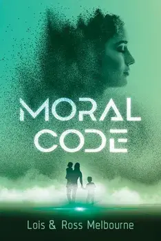 Moral Code, Paperback/Lois Melbourne