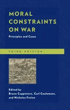 Moral Constraints on War. Principles and Cases, Third Edition, Paperback/***