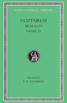 Moralia, Hardback/Plutarch