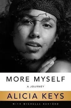 More Myself: A Journey, Paperback/Alicia Keys