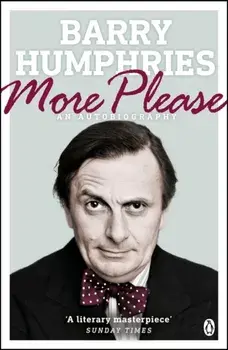 More Please, Paperback/Barry Humphries