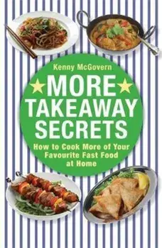 More Takeaway Secrets, Paperback/Kenny McGovern
