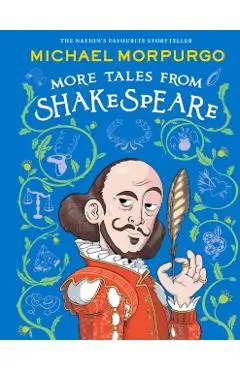MORE TALES FROM SHAKESPEARE - Michael Morpurgo