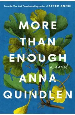 More Than Enough - Anna Quindlen