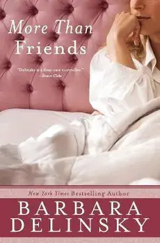 More Than Friends, Paperback/Barbara Delinsky