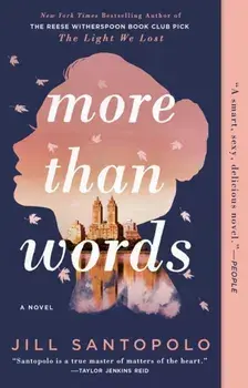 More Than Words, Paperback/Jill Santopolo