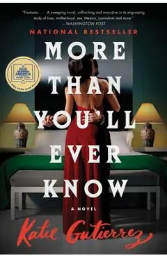More Than You'll Ever Know: A Good Morning America Book Club Pick - Katie Gutierrez