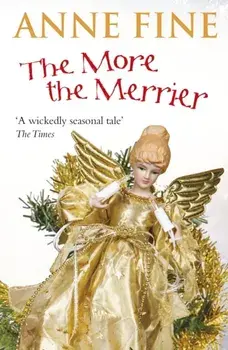 More the Merrier, Paperback/Anne Fine