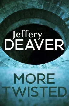 More Twisted, Paperback/Jeffery Deaver