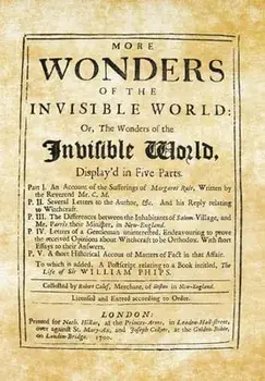 More Wonders of the Invisible World: Or, The Wonders of the Invisible World, Display'd in Five Parts, Hardcover/Robert Calef