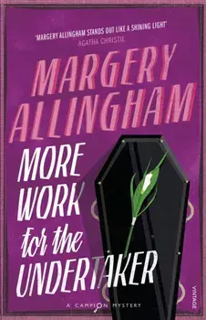 More Work for the Undertaker, Paperback/Margery Allingham