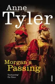 Morgan's Passing, Paperback/Anne Tyler