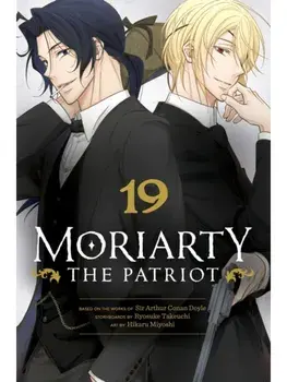 Moriarty the Patriot, Vol. 19, Paperback/Ryosuke Takeuchi