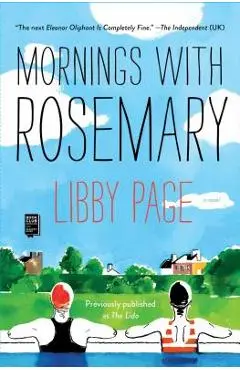 Mornings with Rosemary - Libby Page