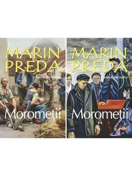 Morometii. Volumele 1+2/Marin Preda