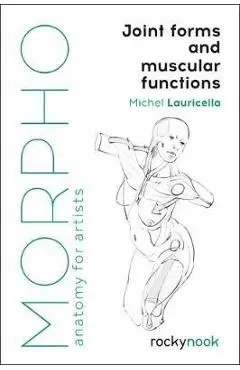 Morpho: Joint Forms and Muscular Functions - Michel Lauricella