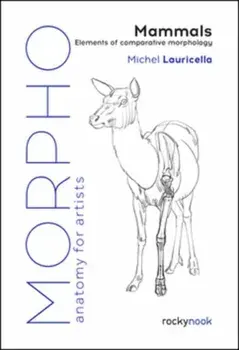 Morpho: Mammals. Elements of Comparative Morphology, Paperback/***