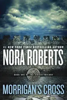 Morrigan's Cross, Paperback/Nora Roberts