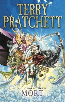 Mort. (Discworld Novel 4), Paperback/Terry Pratchett
