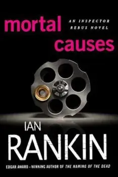 Mortal Causes, Paperback/Ian Rankin