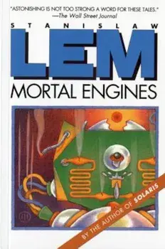 Mortal Engines, Paperback/Stanislaw Lem