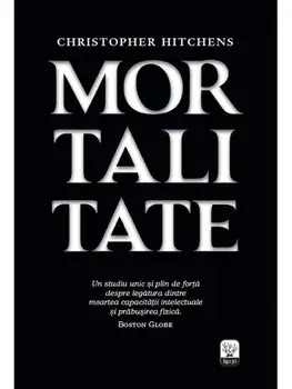 Mortalitate/Christopher Hitchens