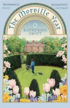Morville Year, Paperback/Katherine Swift