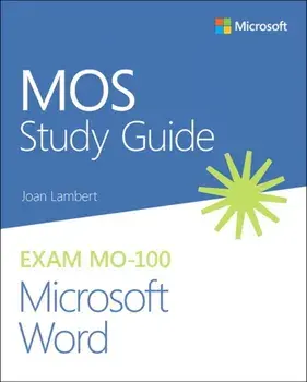MOS Study Guide for Microsoft Word Exam MO-100, Paperback/Joan Lambert