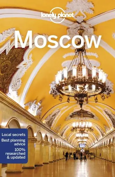 Moscow - Lonely Planet | Mara Vorhees, Leonid Ragozin