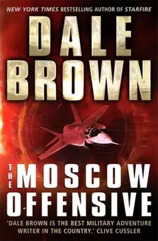 Moscow Offensive, Paperback/Dale Brown