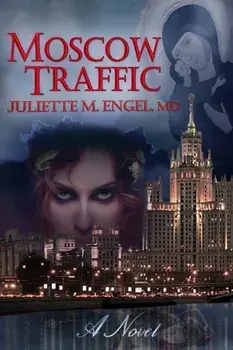Moscow Traffic. A Novel, Paperback/Juliette Engel