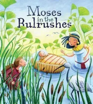 Moses in the Bulrushes, Paperback/Katherine Sully