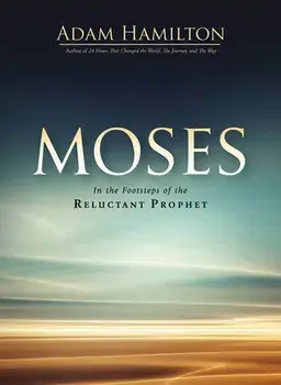 Moses Paperback, Paperback/Adam Hamilton