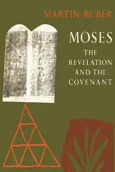Moses: The Revelation and the Covenant, Paperback/Martin Buber