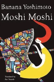 Moshi Moshi, Paperback/Banana Yoshimoto