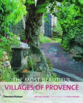 Most Beautiful Villages of Provence, Hardcover/Michael Jacobs
