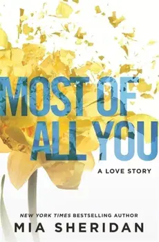 Most of All You, Paperback/Mia Sheridan