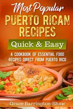 Most Popular Puerto Rican Recipes, Paperback/Grace Barrington-Shaw
