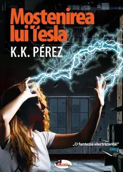 Mostemirea lui Tesla/K.K. Perez