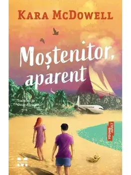 Mostenitor, aparent/Kara McDowell