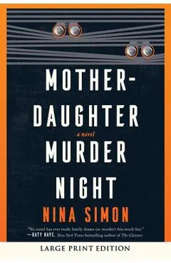 Mother-Daughter Murder Night - Nina Simon