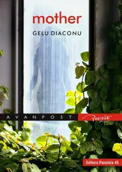 Mother/Gelu Diaconu