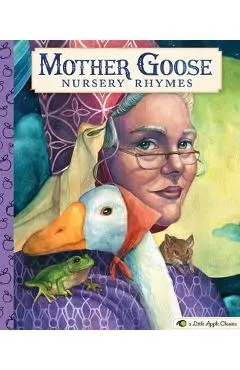 Mother Goose Nursery Rhymes: A Little Apple Classic - Gina Baek