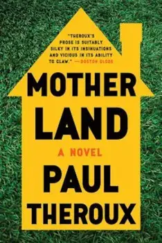 Mother Land, Paperback/Paul Theroux