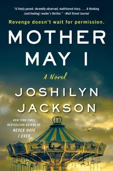 Mother May I. A Novel, Paperback/Joshilyn Jackson