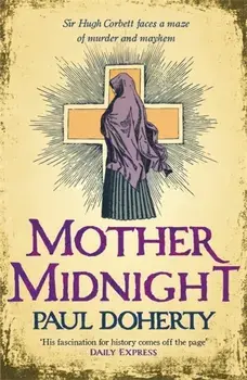 Mother Midnight (Hugh Corbett 22), Paperback/Paul Doherty