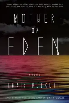 Mother of Eden, Paperback/Chris Beckett